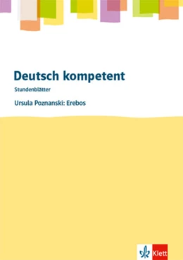 Abbildung von Deutsch kompetent. Ursula Poznanski: Erebos. Kopiervorlagen mit Downloadpaket Klasse 7 | 1. Auflage | 2022 | beck-shop.de