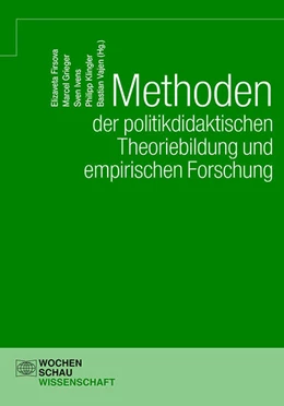 Abbildung von Firsova / Grieger | Methoden der politikdidaktischen Theoriebildung und empirischen Forschung | 1. Auflage | 2022 | beck-shop.de