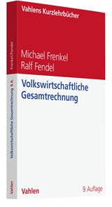 Abbildung von Frenkel / Fendel | Volkswirtschaftliche Gesamtrechnung | 9., vollständig überarbeitete Auflage | 2023 | beck-shop.de