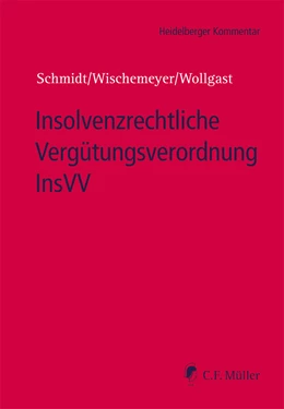 Abbildung von Schmidt / Wischemeyer | Insolvenzrechtliche Vergütungsverordnung InsVV | 1. Auflage | 2022 | beck-shop.de