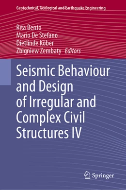 Abbildung von Bento / De Stefano | Seismic Behaviour and Design of Irregular and Complex Civil Structures IV | 1. Auflage | 2022 | beck-shop.de
