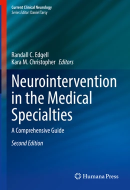 Abbildung von Edgell / M. Christopher | Neurointervention in the Medical Specialties | 2. Auflage | 2022 | beck-shop.de