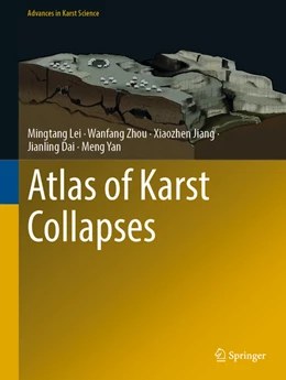 Abbildung von Lei / Zhou | Atlas of Karst Collapses | 1. Auflage | 2022 | beck-shop.de