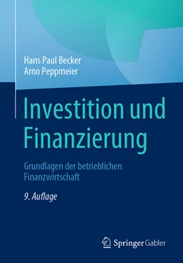 Abbildung von Becker / Peppmeier | Investition und Finanzierung | 9. Auflage | 2022 | beck-shop.de