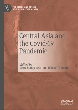 Abbildung von Caron / Thibault | Central Asia and the Covid-19 Pandemic | 1. Auflage | 2022 | beck-shop.de