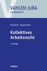 Abbildung von Richardi / Bayreuther | Kollektives Arbeitsrecht | 5. Auflage | 2023 | beck-shop.de