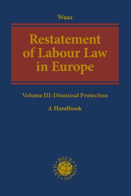 Abbildung von Waas | Restatement of Labour Law in Europe Volume III: Dismissal Protection | 1. Auflage | 2023 | beck-shop.de