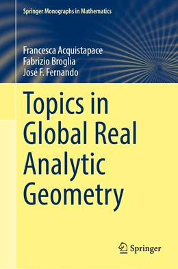 Abbildung von Acquistapace / Broglia | Topics in Global Real Analytic Geometry | 1. Auflage | 2022 | beck-shop.de