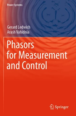 Abbildung von Ledwich / Vahidnia | Phasors for Measurement and Control | 1. Auflage | 2022 | beck-shop.de
