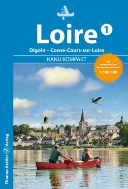 Abbildung von Stockmann | Kanu Kompakt Loire 1 | 2. Auflage | 2022 | beck-shop.de