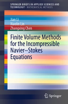 Abbildung von Li / Lin | Finite Volume Methods for the Incompressible Navier-Stokes Equations | 1. Auflage | 2022 | beck-shop.de