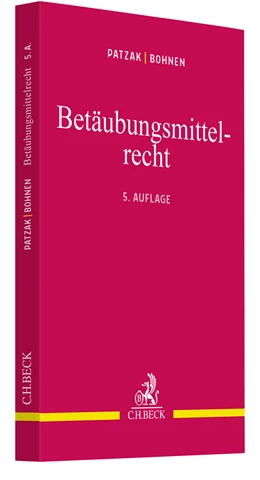 Abbildung von Patzak / Bohnen | Betäubungsmittelrecht | 5. Auflage | 2022 | beck-shop.de