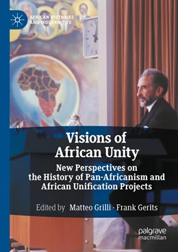 Abbildung von Grilli / Gerits | Visions of African Unity | 1. Auflage | 2022 | beck-shop.de