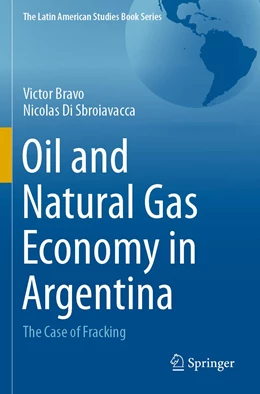 Abbildung von Bravo / Di Sbroiavacca | Oil and Natural Gas Economy in Argentina | 1. Auflage | 2022 | beck-shop.de