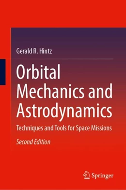 Abbildung von Hintz | Orbital Mechanics and Astrodynamics | 2. Auflage | 2023 | beck-shop.de