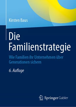 Abbildung von Baus | Die Familienstrategie | 6. Auflage | 2022 | beck-shop.de