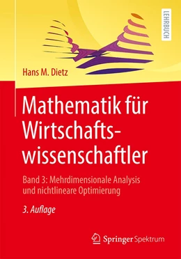 Abbildung von Dietz | Mathematik für Wirtschaftswissenschaftler | 3. Auflage | 2022 | beck-shop.de