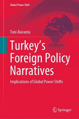 Abbildung von Alaranta | Turkey's Foreign Policy Narratives | 1. Auflage | 2022 | beck-shop.de