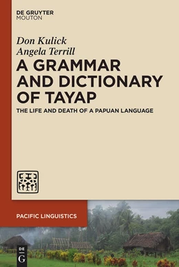 Abbildung von Kulick / Terrill | A Grammar and Dictionary of Tayap | 1. Auflage | 2019 | beck-shop.de