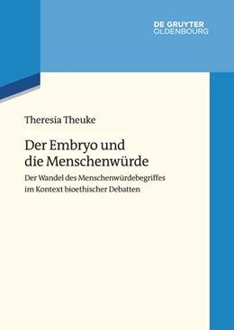 Abbildung von Theuke | Der Embryo und die Menschenwürde | 1. Auflage | 2019 | beck-shop.de