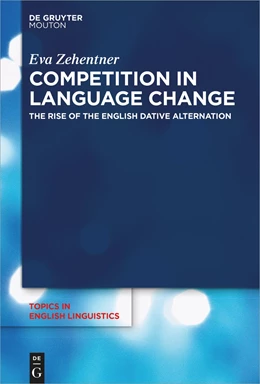 Abbildung von Zehentner | Competition in Language Change | 1. Auflage | 2019 | beck-shop.de