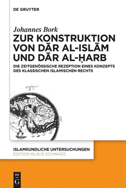 Abbildung von Bork | Zum Konstrukt von dar al-islam und dar al-¿arb | 1. Auflage | 2020 | beck-shop.de