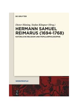 Abbildung von Hüning / Klingner | Hermann Samuel Reimarus (1694-1768) | 1. Auflage | 2021 | beck-shop.de