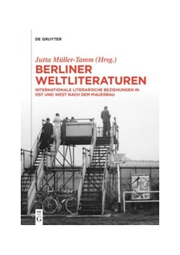 Abbildung von Müller-Tamm | Berliner Weltliteraturen | 1. Auflage | 2021 | beck-shop.de