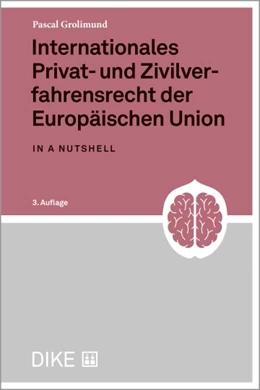 Abbildung von Grolimund | Internationales Privat- und Zivilverfahrensrecht der Europäischen Union | 3. Auflage | 2022 | beck-shop.de