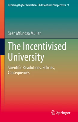 Abbildung von Muller | The Incentivised University | 1. Auflage | 2022 | beck-shop.de
