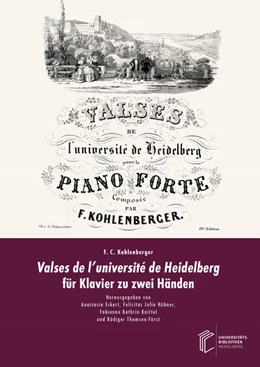 Abbildung von Eckert / Hübner | Valses de l'université de Heidelberg für Klavier zu zwei Händen | 1. Auflage | 2022 | beck-shop.de