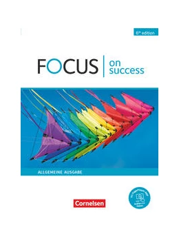 Abbildung von Abram / Benford | Focus on Success B1/B2. Allgemeine Ausgabe - Schülerbuch | 6. Auflage | 2022 | beck-shop.de