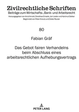 Abbildung von Gräf | Das Gebot fairen Verhandelns beim Abschluss eines arbeitsrechtlichen Aufhebungsvertrags | 1. Auflage | 2022 | beck-shop.de
