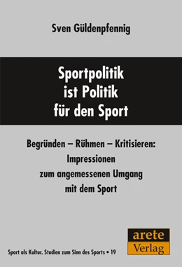 Abbildung von Güldenpfennig | Sportpolitik ist Politik für den Sport | 1. Auflage | 2022 | beck-shop.de