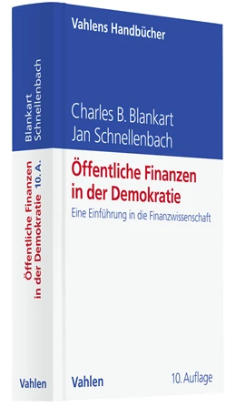 Abbildung von Blankart / Schnellenbach | Öffentliche Finanzen in der Demokratie | 10. Auflage | 2024 | beck-shop.de
