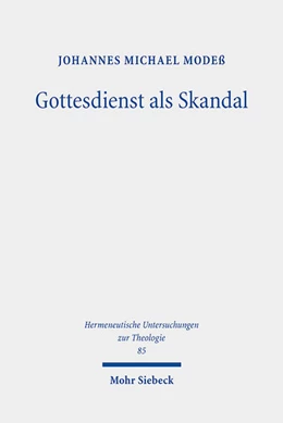 Abbildung von Modeß | Gottesdienst als Skandal | 1. Auflage | 2022 | 85 | beck-shop.de