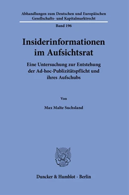 Abbildung von Suchsland | Insiderinformationen im Aufsichtsrat. | 1. Auflage | 2022 | 196 | beck-shop.de