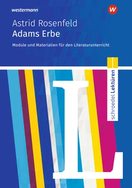 Abbildung von Rosenfeld / Pohl | Adams Erbe. Schroedel Lektüren | 1. Auflage | 2023 | beck-shop.de