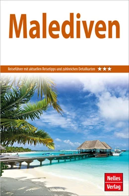 Abbildung von Nelles Verlag | Nelles Guide Reiseführer Malediven 2022/23 | 1. Auflage | 2023 | beck-shop.de