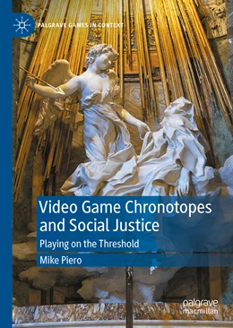 Abbildung von Piero | Video Game Chronotopes and Social Justice | 1. Auflage | 2022 | beck-shop.de