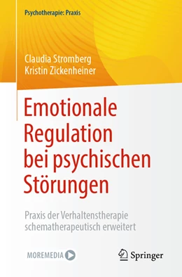 Abbildung von Stromberg / Zickenheiner | Emotionale Regulation bei psychischen Störungen | 1. Auflage | 2022 | beck-shop.de