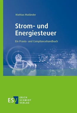 Abbildung von Mailänder | Strom- und Energiesteuer | 1. Auflage | 2022 | beck-shop.de