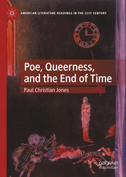 Abbildung von Jones | Poe, Queerness, and the End of Time | 1. Auflage | 2022 | beck-shop.de