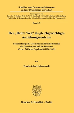 Abbildung von Schulz-Nieswandt | Der »Dritte Weg« als gleichgewichtiges Anziehungszentrum. | 1. Auflage | 2022 | 47 | beck-shop.de