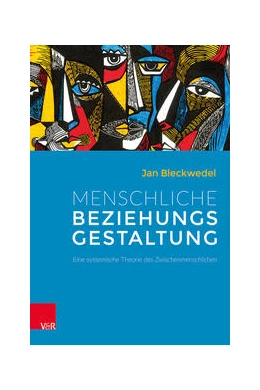 Abbildung von Bleckwedel | Menschliche Beziehungsgestaltung | 1. Auflage | 2022 | beck-shop.de