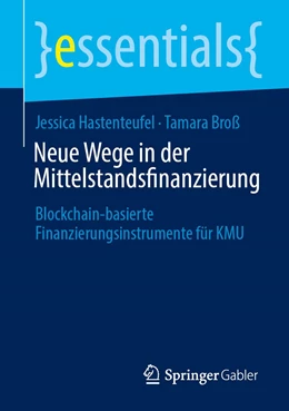 Abbildung von Hastenteufel / Broß | Neue Wege in der Mittelstandsfinanzierung | 1. Auflage | 2022 | beck-shop.de