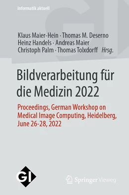 Abbildung von Maier-Hein / Deserno | Bildverarbeitung für die Medizin 2022 | 1. Auflage | 2022 | beck-shop.de