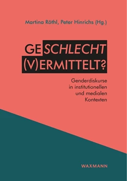 Abbildung von Röthl / Hinrichs | Geschlecht (v)ermittelt? | 1. Auflage | 2022 | beck-shop.de