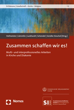 Abbildung von Hofmeister / Lämmlin | Zusammen schaffen wir es! | 1. Auflage | 2022 | beck-shop.de