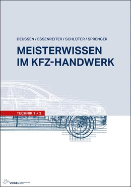 Abbildung von Deußen / Schlüter | Meisterwissen im Kfz-Handwerk | 6. Auflage | 2020 | beck-shop.de